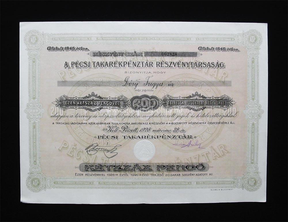 Pécsi Takarékpénztár Részvénytársaság részvény 200 pengõ 1926